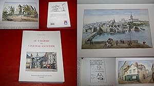 Le Charme de Château-Gontier. - Avec des Illustrations en Couleurs d'Alcime Sinan.