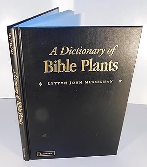 A DICTIONARY OF BIBLE PLANTS