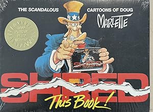 Shred This Book: The Scandalous Cartoons of Doug Marlette