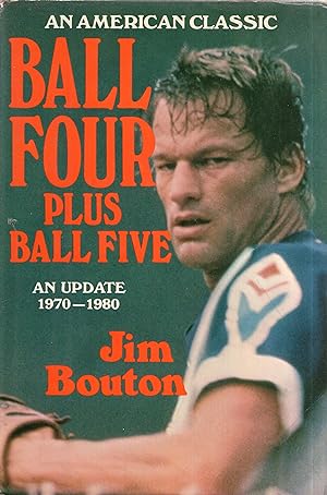 Ball Four, Plus Ball Five: An Update, 1970-1980