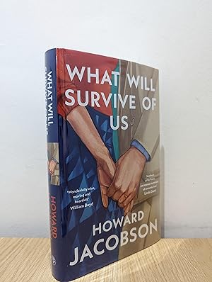 What Will Survive of Us (Signed Dated First Edition)