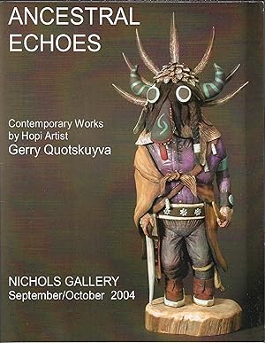 Ancestral Echoes: Contemporary Works by Hopi Artist Gerry Quotskuyva (September/October 2004)