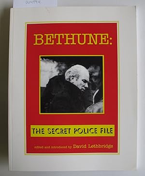 Bethune: The Secret Police File