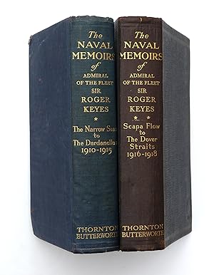 The Naval Memoirs Of Admiral Of The Fleet Sir Roger Keyes. The Naval Memoirs of Admiral of the Fl...