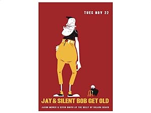 2011 American Show Poster, Jay & Silent Bob Get Old at Belly Up Tavern