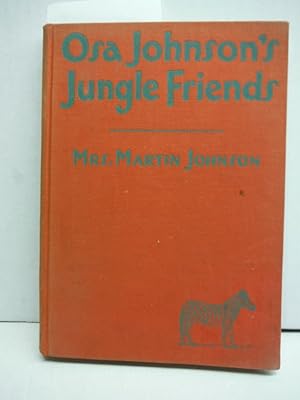 Osa Johnson's Jungle Friends