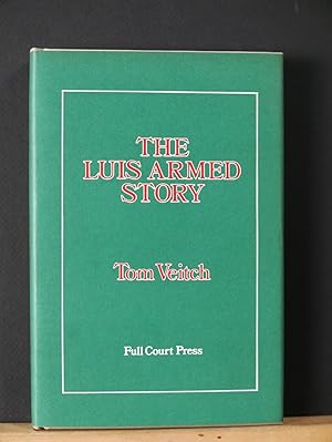 The Luis Armed Story (Signed Limited Edtion)