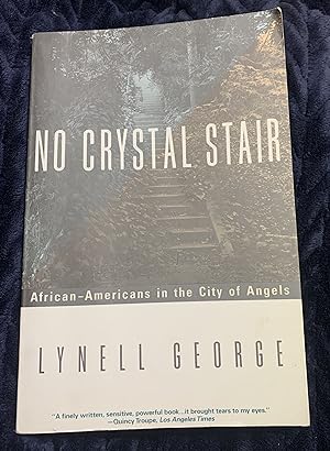 No Crystal Stair: African-Americans in the City of Angels
