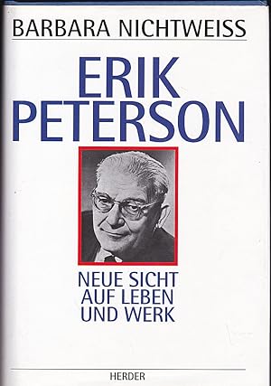 Erik Peterson. Neue Sicht auf Leben und Werk
