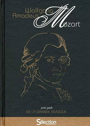 Petit guide de la grande musique - Mozart