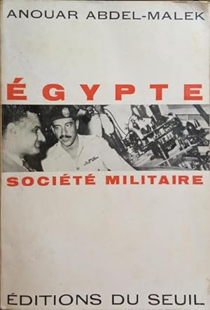 ÉGYPTE, SOCIÉTÉ MILITAIRE.
