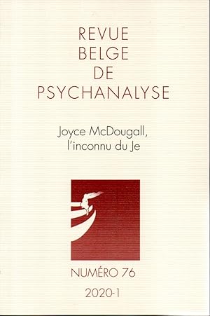 Joyce McDougall, l'inconnu du Je