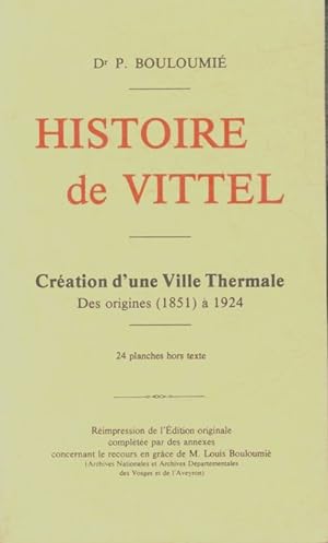 Histoire de Vittel - P Bouloumi?