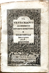 Il Vesta bianco Almanacco istorico istruttivo e dilettevole per l'anno 1808.