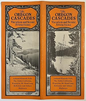 The Oregon Cascades Vacation and Scenic Attractions: Ashland-Klamath Falls, The Dalles-California...