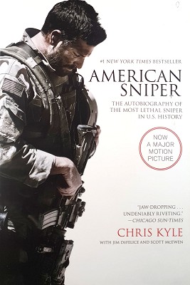 American Sniper: The Autobiography Of The Most Lethal Sniper In U.S. History