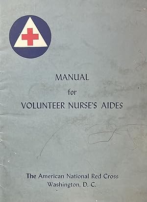 Manual for Volunteer Nurse's Aides