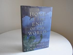A Home at the End of the World [Signed 1st Printing]