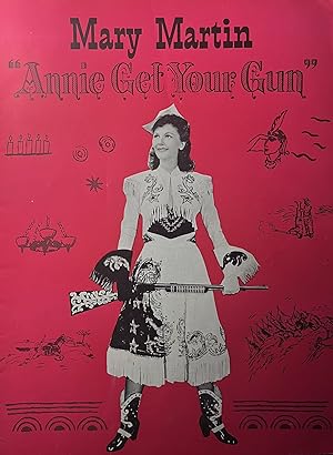 Annie Get Your Gun, with Mary Martin