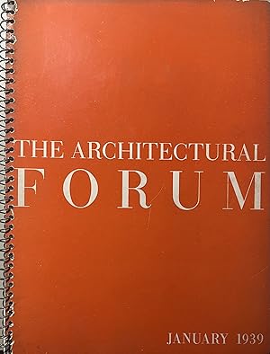 The Architectural Forum, Volume 70, Number 1, January 1939