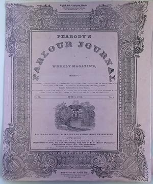 Peabody's Parlour Journal. A weekly magazine dedicated to high life, fashionables, fashion [.]. J...