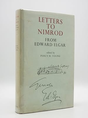Letters to Nimrod from Edward Elgar: Edward Elgard to August Jaeger 1897-1908