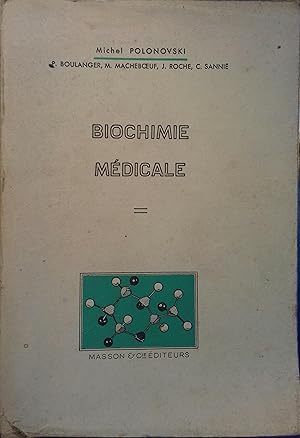 Biochimie médicale. 4e édition.
