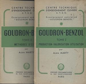 Goudron-benzol (en 2 volumes). tome I : Production - Valorisation - Utilisation. tome II : Méthod...