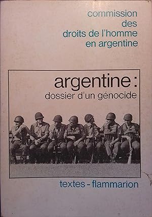 Argentine : dossier d'un génocide.