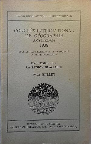 Comptes rendus du Congrès International de Géographie Amsterdam 1938. Excursion B4 : La région gl...
