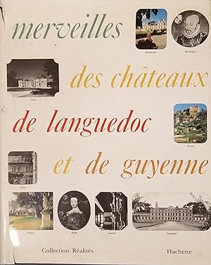 Merveilles des châteaux de Languedoc et de Guyenne.
