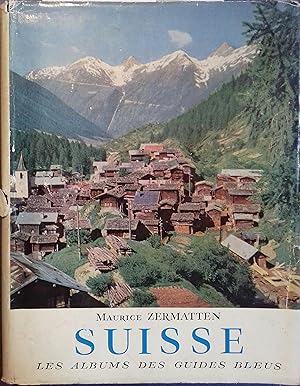 Album des Guides Bleus : Suisse.