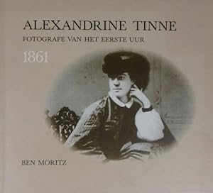 Alexandrine Tinne - Fotografe van het eerste uur, 1861. Samengesteld door Ben Moritz.