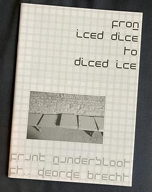 From iced dice to diced ice : Frank Mandersloot ft. George Brecht