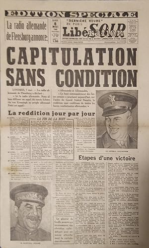 Libération Soir. Edition spéciale du 8 mai 1945. Capitulation sans condition. 8 mai 1945.