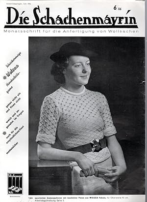 Die Schachenmayrin : Monatsschrift für die Anfertigung von Wollsachen Heft 6 (1936)
