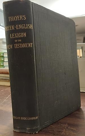 A Greek - English Lexicon of the New Testament, Being Grimm's Wilke's Clavis Novi Testamenti