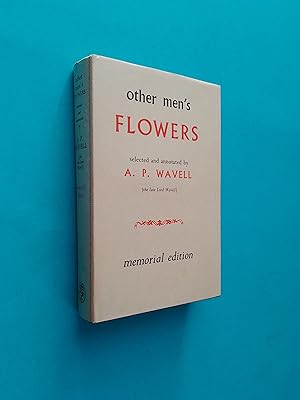 Other Men's Flowers: An Anthology of Poetry (Memorial Edition)
