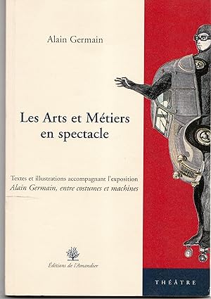 Les Arts et Métiers en spectacle. Théâtre
