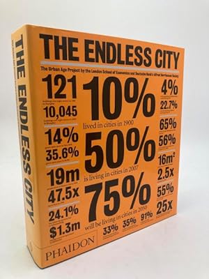 The Endless City. The Urban Age Project by the London School of Economics and Deutsche Bank's Alf...