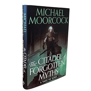 The Elric Saga: The Citadel of Forgotten Myths
