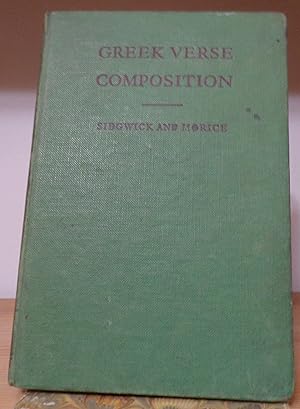 An Introduction to Greek Verse Composition with exercises (19th impression)