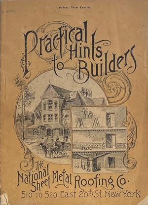 Practical Hints to Builders And Those Contemplating Building