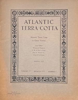 Atlantic Terra Cotta: Printed Monthly for Architects March, 1928. Atlantic Terra Cotta in Great V...