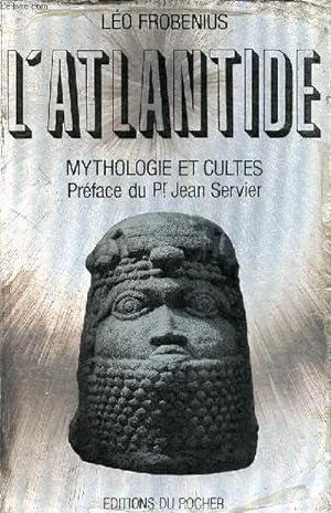 L'Atlantide mythologie et cultes.