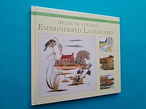 Helen M. Stevens' Embroidered Landscapes (The Masterclass Embroidery Series)