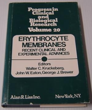 Erythrocyte Membranes: Recent Clinical and Experimental Advances, Proceedings of a Workshop Held ...