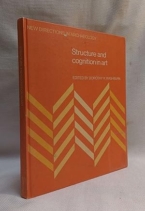 Structure and Cognition in Art (New Directions in Archaeology)