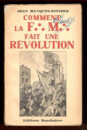 Comment la Franc Maçonnerie fait une révolution