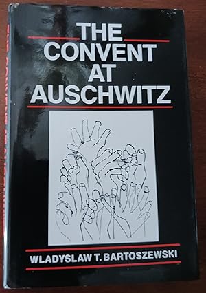 The Convent at Auschwitz